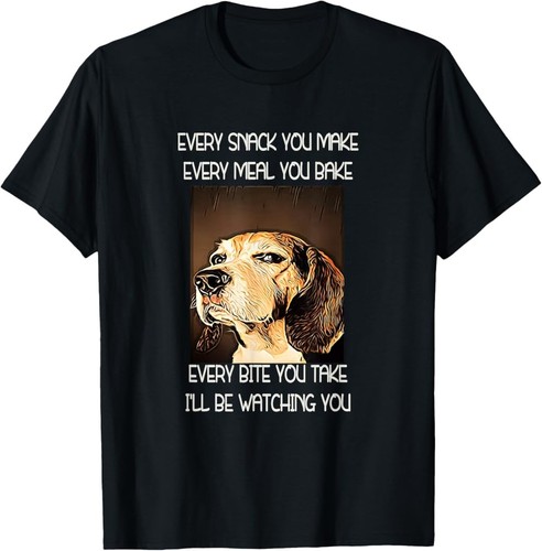 Beagles every bite you take - beagles,